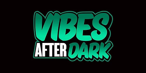 Vibes After Dark - Libra Edition (\u00a31 B4 11 PM With A Ticket)