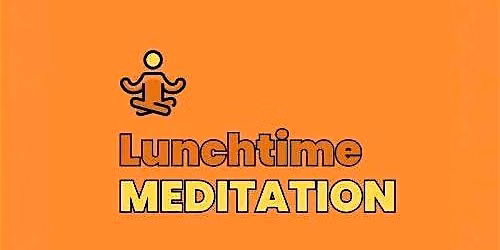 Lunchtime Meditation (THU)