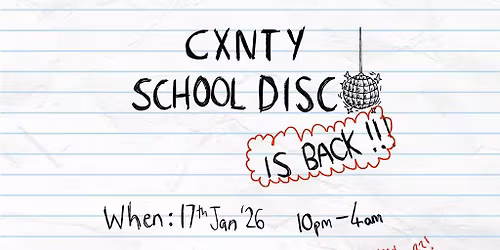 The Cxnty School Disco