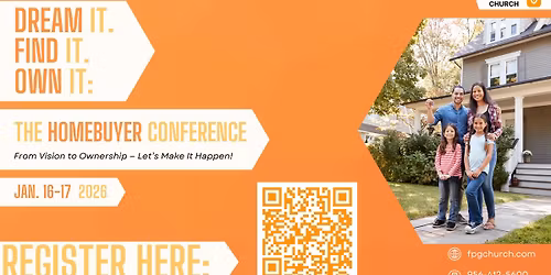 Dream It. Find It. Own It.- The Homebuyer Conference