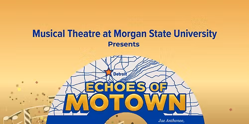 "Echoes of Motown:  A Musical Requiem of Rhythm & Resistance"