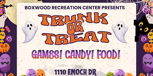 Spooktacular Trunk-or-Treat \ud83d\udc7b Presented by Boxwood Recreation Center