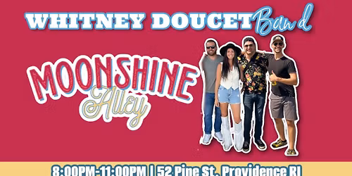 Whitney Doucet Band \/\/ Moonshine Alley