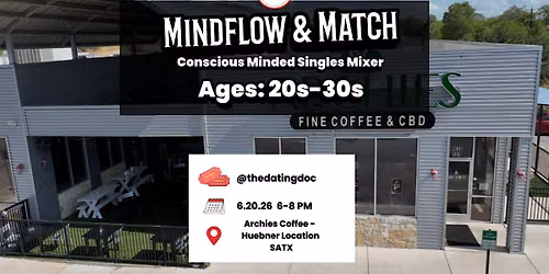 Mindflow & Match Conscious Singles Mixer (Ages: 20s-30s)