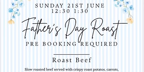 Father\u2019s Day Sunday Roast
