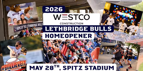 Lethbridge Bulls 2026 Home Opener Presented by Westco Construction