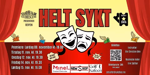 HELT SYKT - revy av Dr\u00f8bak Studiescene
