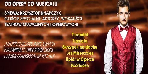 Gorz\u00f3w Wielkopolski: Pop Opera - od Opery do Musicalu