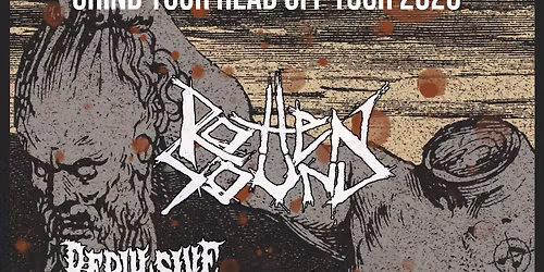 Revolt! Rotten Sound, Repulsive Feast, Rezzra