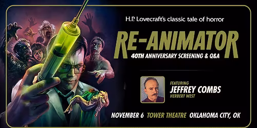 Re-Animator Screening with Jeffrey Combs