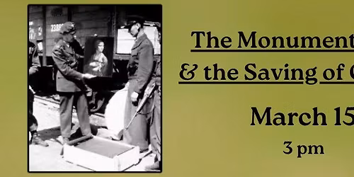 Iowa Files; The Monuments Men & the Saving of Culture