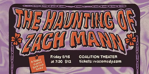 The Haunting of Zach Mann