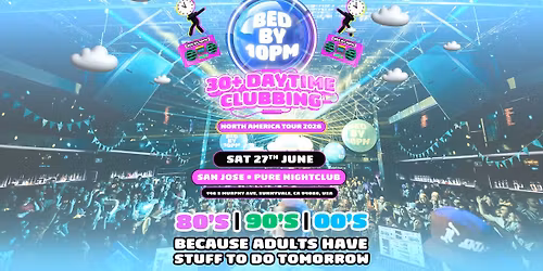 Bed By 10 Returns To San Jose!