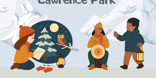 Winter Solstice Celebration at Lawrence Park