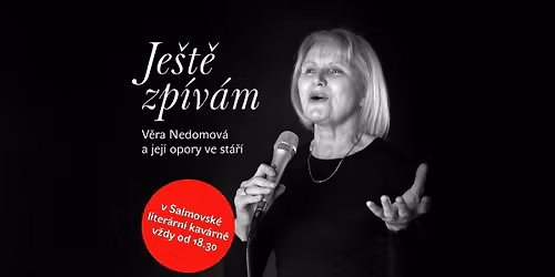 Je\u0161t\u011b zp\u00edv\u00e1m 