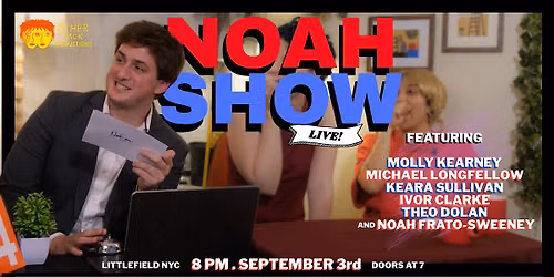Noah Show: Live!