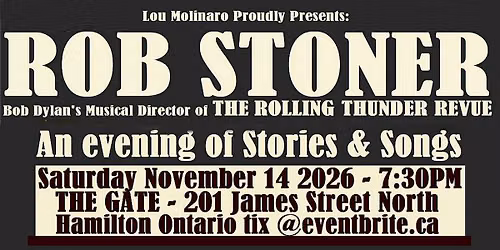 An Evening w ROB STONER (Bob Dylan's Rolling Thunder Revue)