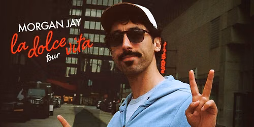 Morgan Jay: La Dolce Vita Tour