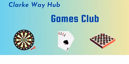 Clarke Way Hub Games Club