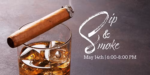May Sip & Smoke