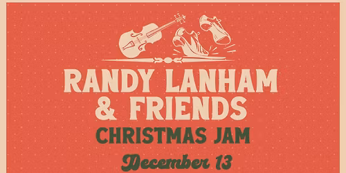 Randy Lanham and Friends Christmas Jam