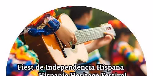 D\u00eda de Independencia Hispana \/ Hispanic Heritage Festival