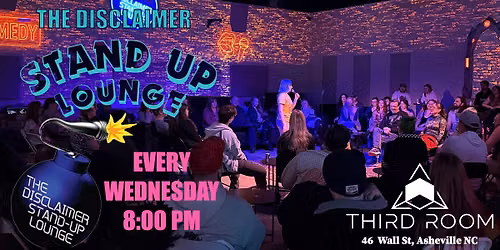 Disclaimer Stand Up Lounge Comedy Open Mic @ Third Room