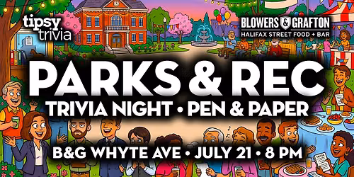 Edmonton: B&G Whyte - Parks & Rec Themed Trivia Night - Jul 21, 8pm