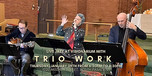 \u2728 Live Jazz with Trio WoRK \u2014 Back at Visionarium! \u2728