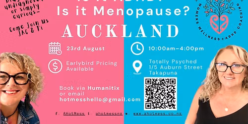 IS IT ADHD? IS IT MENOPAUSE? WORKSHOP OPPORTUNITY!!!