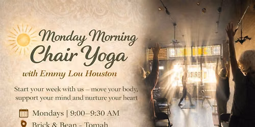 Monday Morning Chair Yoga - with Emmy Lou Houston