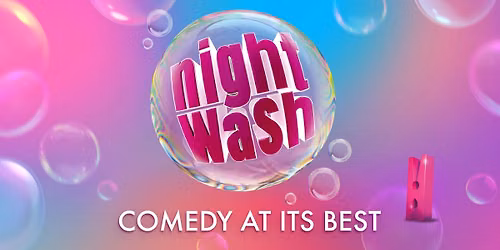 2026 | Bayreuth | Nightwash "COMEDY AT ITS BEST"