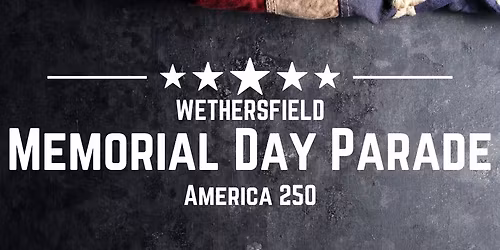 Wethersfield Memorial Day Parade
