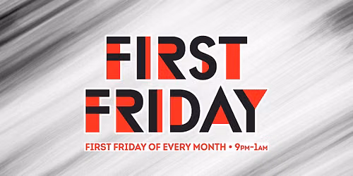 First Friday!