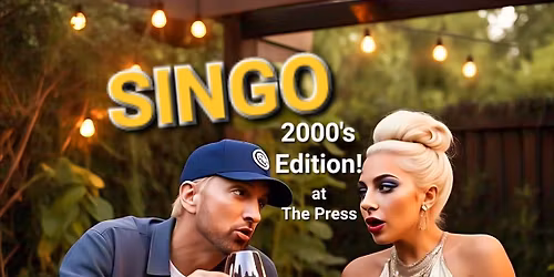 SINGO at The Press!!! 2000s Edition! 