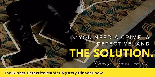 The Dinner Detective Wilmington True Crime M**der Mystery Show