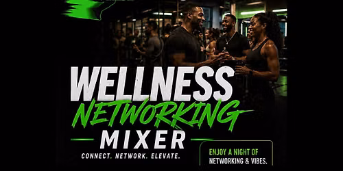 Wellness Networking Mixer