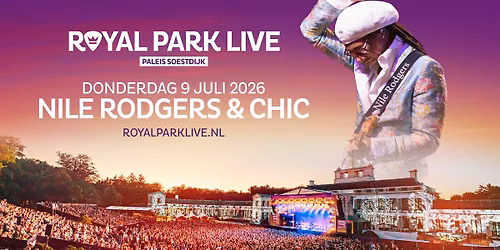 Nile Rodgers & CHIC | Royal Park Live 2026