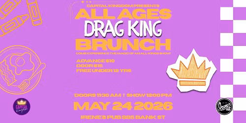 Capital Kingdom presents All Ages Drag King Brunch: May 2026