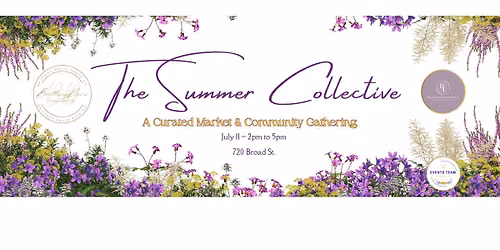 The Summer Collective | A Curated Market & Community Gathering