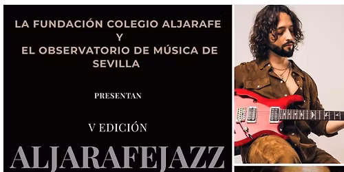V FESTIVAL ALJARAFEJAZZ OBSERVATORIO DE M\u00daSICA