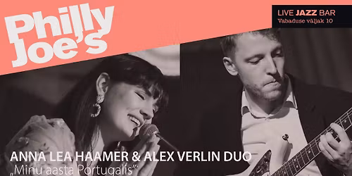 Anna Lea Haamer & Alex Verlin Duo \u201eMinu aasta Portugalis\u201d