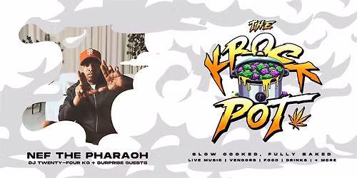 The Krockpot featuring Nef The Pharoah
