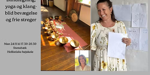 Blindtegning, yoga og klang- blid bev\u00e6gelse og frie streger