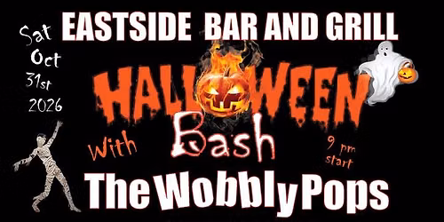 Eastside Bar & Grill Halloween Bash with The Wobbly Pops