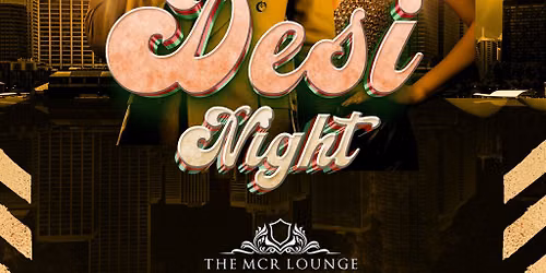 Desi Night Manchester