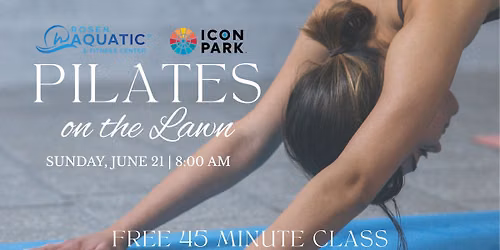 Pilates on the Lawn at ICON Park