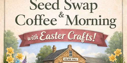 Coffee morning, seed swap and Mother’s Day crafts