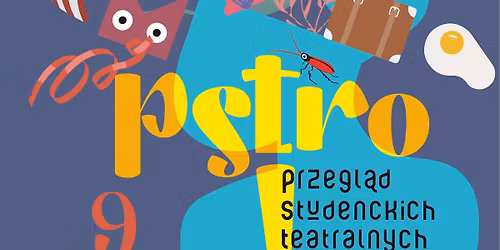 3. Przegl\u0105d Studenckich Teatralnych Realizacji Offowych PSTRO