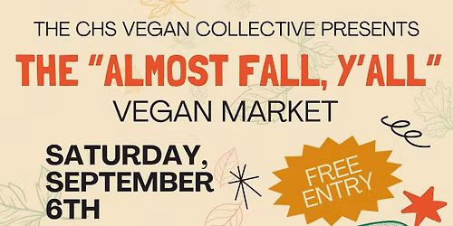 The \u201cAlmost Fall, Y\u2019all\u201d Vegan Market